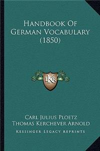 Handbook of German Vocabulary (1850)