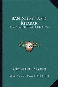 Bandobast And Khabar