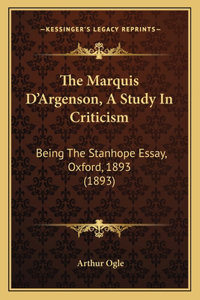 Marquis D'Argenson, A Study In Criticism