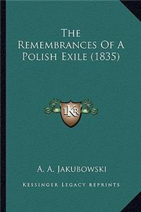 Remembrances Of A Polish Exile (1835)