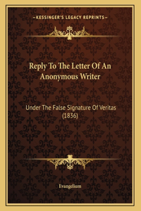 Reply To The Letter Of An Anonymous Writer