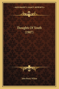 Thoughts Of Youth (1907)