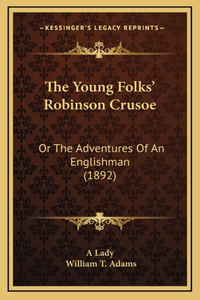 The Young Folks' Robinson Crusoe