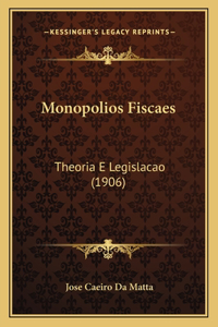 Monopolios Fiscaes