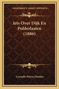 Iets Over Dijk En Polderlasten (1886)