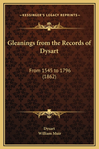 Gleanings from the Records of Dysart