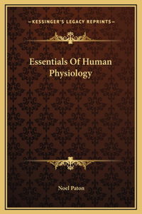 Essentials Of Human Physiology