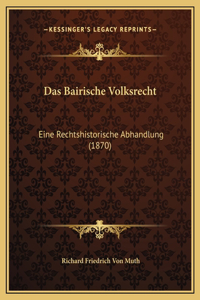 Das Bairische Volksrecht