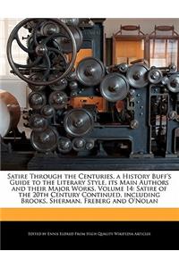 Satire Through the Centuries, a History Buff's Guide to the Literary Style, Its Main Authors and Their Major Works, Volume 14