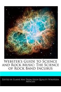 Webster's Guide to Science and Rock Music