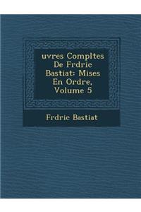 Uvres Completes de Fr D Ric Bastiat