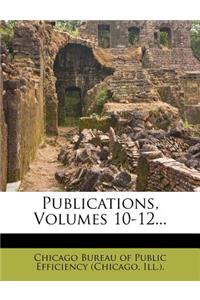 Publications, Volumes 10-12...