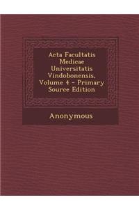 ACTA Facultatis Medicae Universitatis Vindobonensis, Volume 4