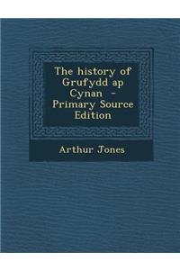 The History of Grufydd AP Cynan