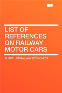 List of References on Railway Motor Cars