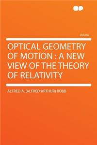 Optical Geometry of Motion