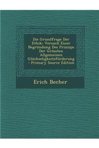 Die Grundfrage Der Ethik