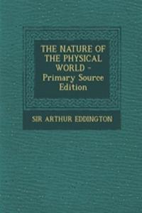 The Nature of the Physical World