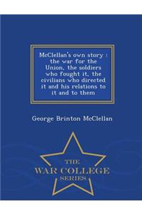 McClellan's Own Story
