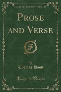 Prose and Verse (Classic Reprint)