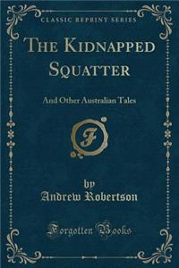 The Kidnapped Squatter
