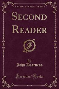 Second Reader (Classic Reprint)