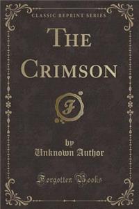 The Crimson (Classic Reprint)
