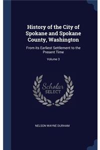 History of the City of Spokane and Spokane County, Washington