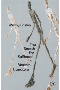 Search for Selfhood in Modern Literature