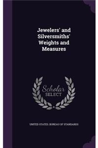 Jewelers' and Silversmiths' Weights and Measures