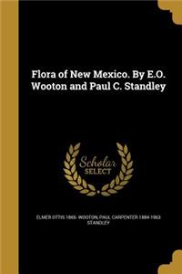 Flora of New Mexico. By E.O. Wooton and Paul C. Standley