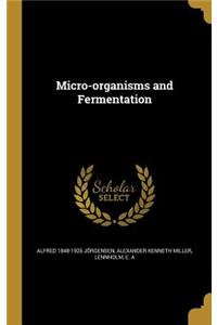 Micro-organisms and Fermentation