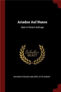 Ariadne Auf Naxos: Oper in Einem Aufzuge