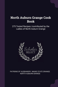 North Auburn Grange Cook Book