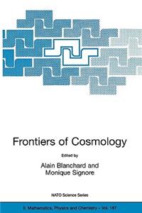 Frontiers of Cosmology