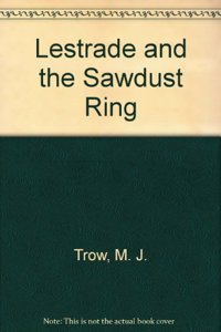 Lestrade and the Sawdust Ring