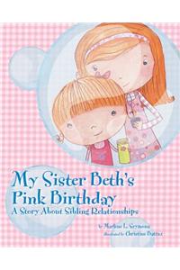 My Sister Beth's Pink Birthday