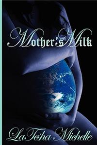 Mothers Milk