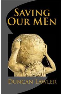 Saving Our Men