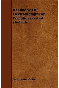 Handbook of Electrotherapy for Practitioners and Students