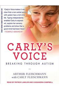 Carly's Voice: Breaking Through Autism