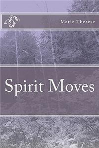 Spirit Moves
