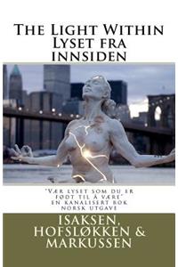 The Light Within/Lyset fra innsiden