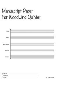 Manuscript Paper For Woodwind Quintet
