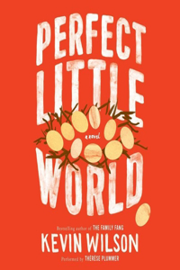 Perfect Little World Lib/E