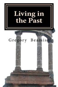 Living In The Past