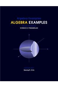 Algebra Examples Conics 2 Parabolas