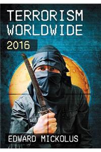 Terrorism Worldwide, 2016