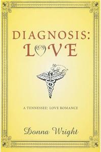 Diagnosis: Love