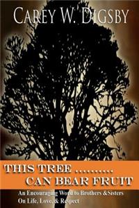 This Tree Can Bear Fruit